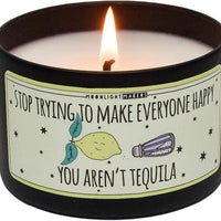 Moonlight Makers Fun Scented Candle - Handmade Soy Wax Candles for Women, Gift for Friends, 25+hr Burn, Non-Toxic - 8oz, Sandalwood Scent, Stop Trying to Make Everyone Happy You aren't Tequila